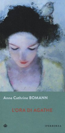 L'ora di Agathe Anne Cathrine Bomann