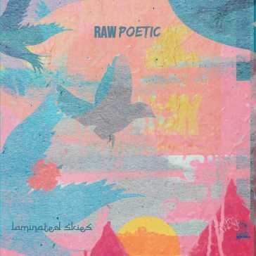 Laminated skies RAW POETIC AND DAMU
