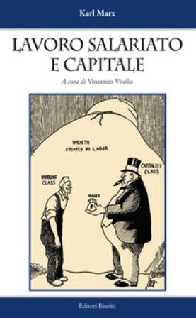 Lavoro salariato e capitale Karl Marx