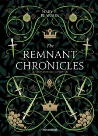 The remnant chronicles. Le cronache dei superstiti Mary E. Pearson