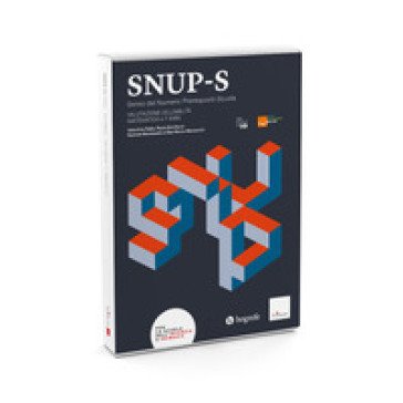 SNUP-S Senso del Numero: Prerequisiti-Scuola. Valutazione dell'abilità matematica. 4-7 anni Paola Bonifacci