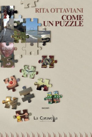 Come un puzzle Rita Ottaviani