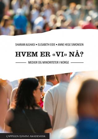 Hvem er "vi" nå? - Bok av Sharam Alghasi, Elisabeth Eide, m.fl. - Paperback