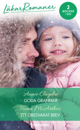 Goda grannar ; Ett obesvarat brev - Bok av Fiona McArthur & Annie Claydon - Häfte
