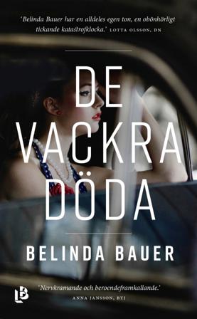 De vackra döda - Bok av Belinda Bauer - Pocket