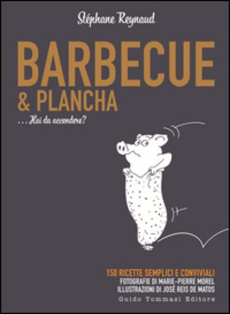 Barbecue & plancha Stéphane Reynaud