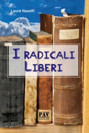 I radicali liberi Laura Naselli