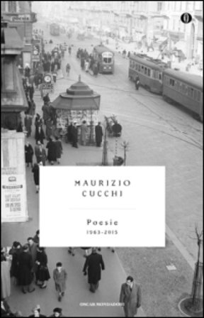 Poesie (1963-2015) Maurizio Cucchi