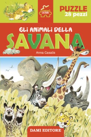 Gli animali della savana. Storie da costruire. Ediz. a colori. Con puzzle da 28 pezzi Anna Casalis