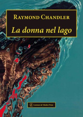 La donna nel lago Raymond Chandler