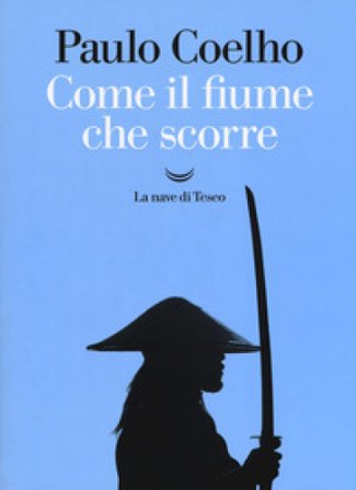 Come il fiume che scorre Paulo Coelho