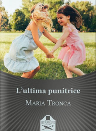 L'ultima punitrice Maria Tronca