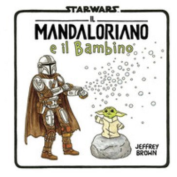Il mandaloriano e il bambino Jeffrey Brown