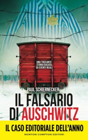 Il falsario di Auschwitz Paul Schiernecker