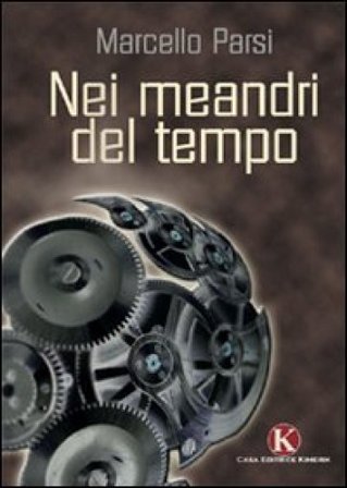 Nei meandri del tempo Marcello Parsi