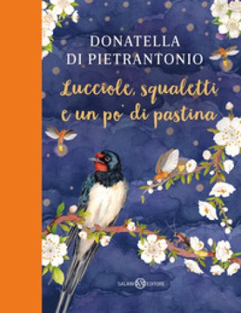 Lucciole, squaletti e un po' di pastina Donatella Di Pietrantonio