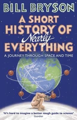 A Short History Of Nearly Everything, ISBN: 9781784161859