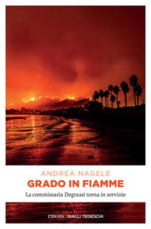 Grado in fiamme Andrea Nagele