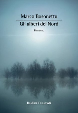 Gli alberi del Nord Marco Bosonetto