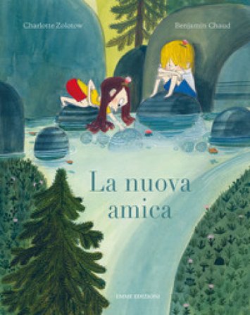 La nuova amica. Ediz. a colori Charlotte Zolotow