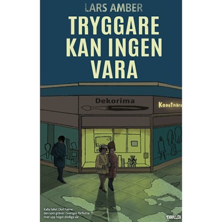 Tryggare kan ingen vara 9789189263321