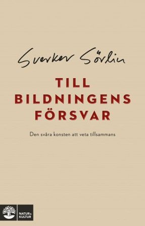 Till bildningens försvar, ISBN: 9789127823129