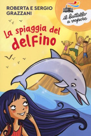 La spiaggia del delfino Roberta Grazzani