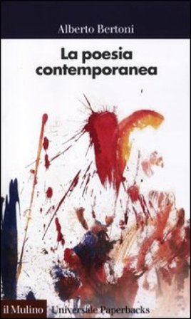 La poesia contemporanea Alberto Bertoni