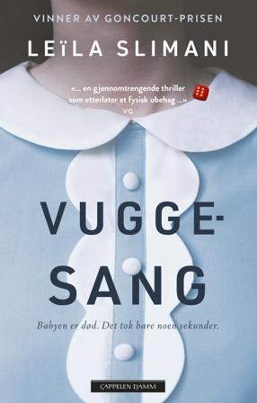 Vuggesang - Bok av Leïla Slimani - Hardback