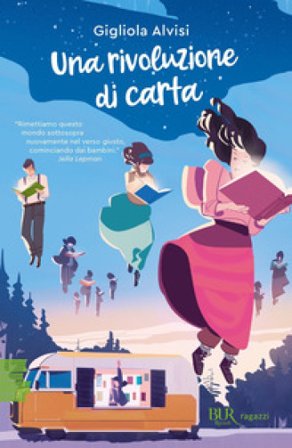Una rivoluzione di carta Gigliola Alvisi