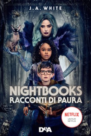 Nightbooks. Racconti di paura J. A. White