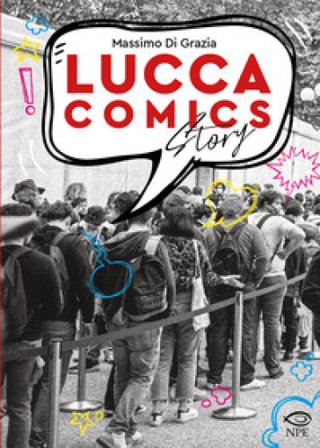 Lucca comics story Massimo Di Grazia