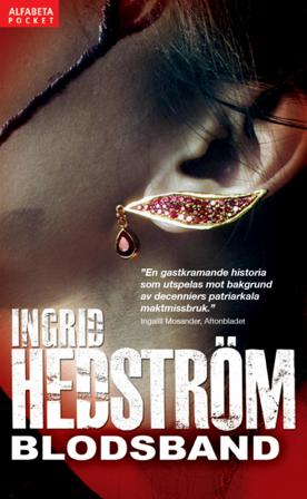 Blodsband - Bok av Ingrid Hedström - Pocket
