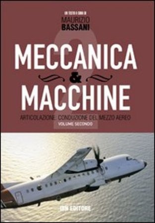 Meccanica & macchine. Con espansione online. Vol. 2: Articolazione Maurizio Bassani