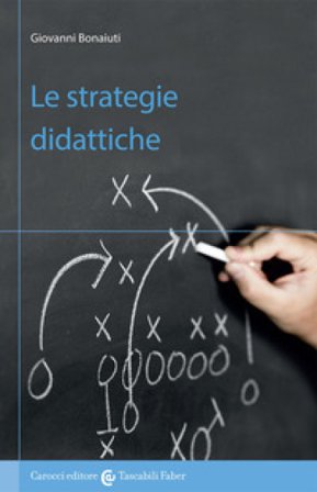 Le strategie didattiche Giovanni Bonaiuti