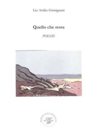 Quello che resta Lio A. Gemignani