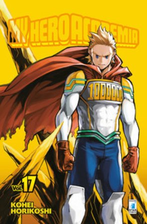 My Hero Academia. Vol. 17 Kohei Horikoshi