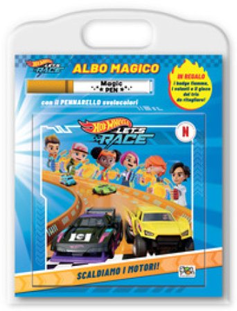 Scaldiamo i motori! Hot Wheels Let's Race. Albo magico. Ediz. a colori. Con pennarello svelacolori Lucia Marenzi