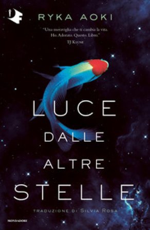 Luce dalle altre stelle Ryka Aoki