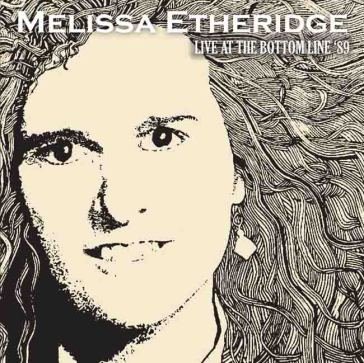 Live at the bottom line '89 Melissa Etheridge