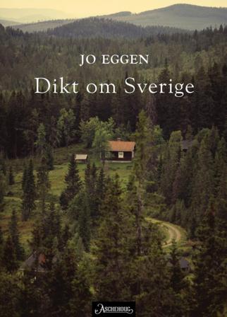 Dikt om Sverige - Bok av Jo Eggen - Paperback