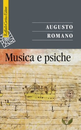 Musica e psiche Augusto Romano
