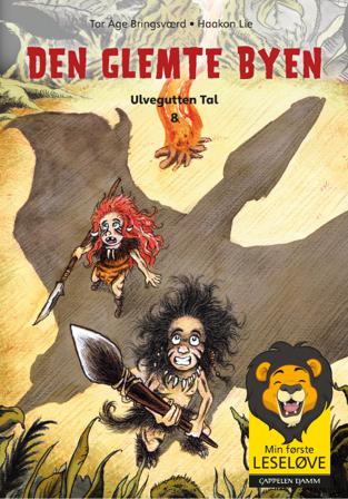 Den glemte byen - Bok av Tor Åge Bringsværd - Hardback