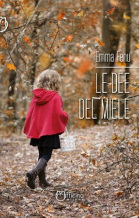 Le dee del miele Emma Fenu