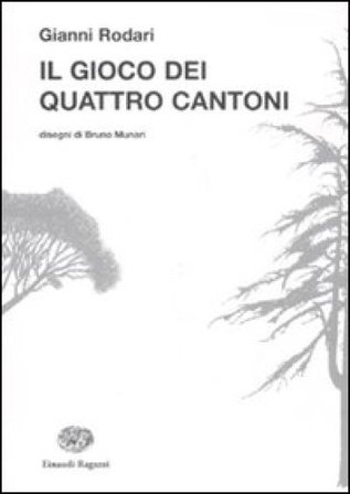 Il gioco dei quattro cantoni Gianni Rodari