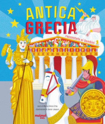 Antica Grecia raccontata ai bambini Marco Emilio Erba