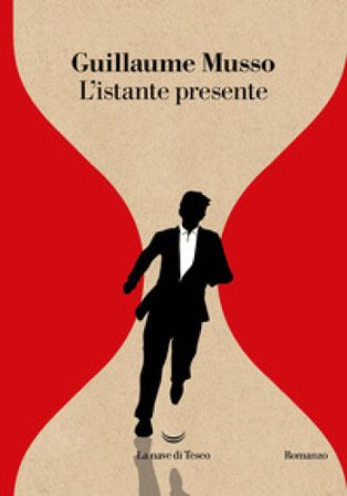 L'istante presente Guillaume Musso
