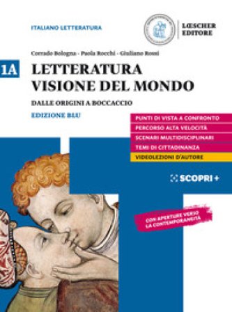 Letteratura visione del mondo. Con Strumenti per l'esposizione orale. Per il triennio delle Scuole superiori. Con e-book. Con espansione online. Vol. 