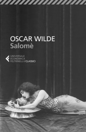 Salomé. Testo francese e inglese a fronte Oscar Wilde