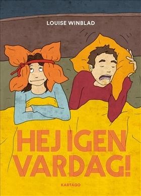 Hej igen vardag! - Bok av Louise Winblad - Häfte